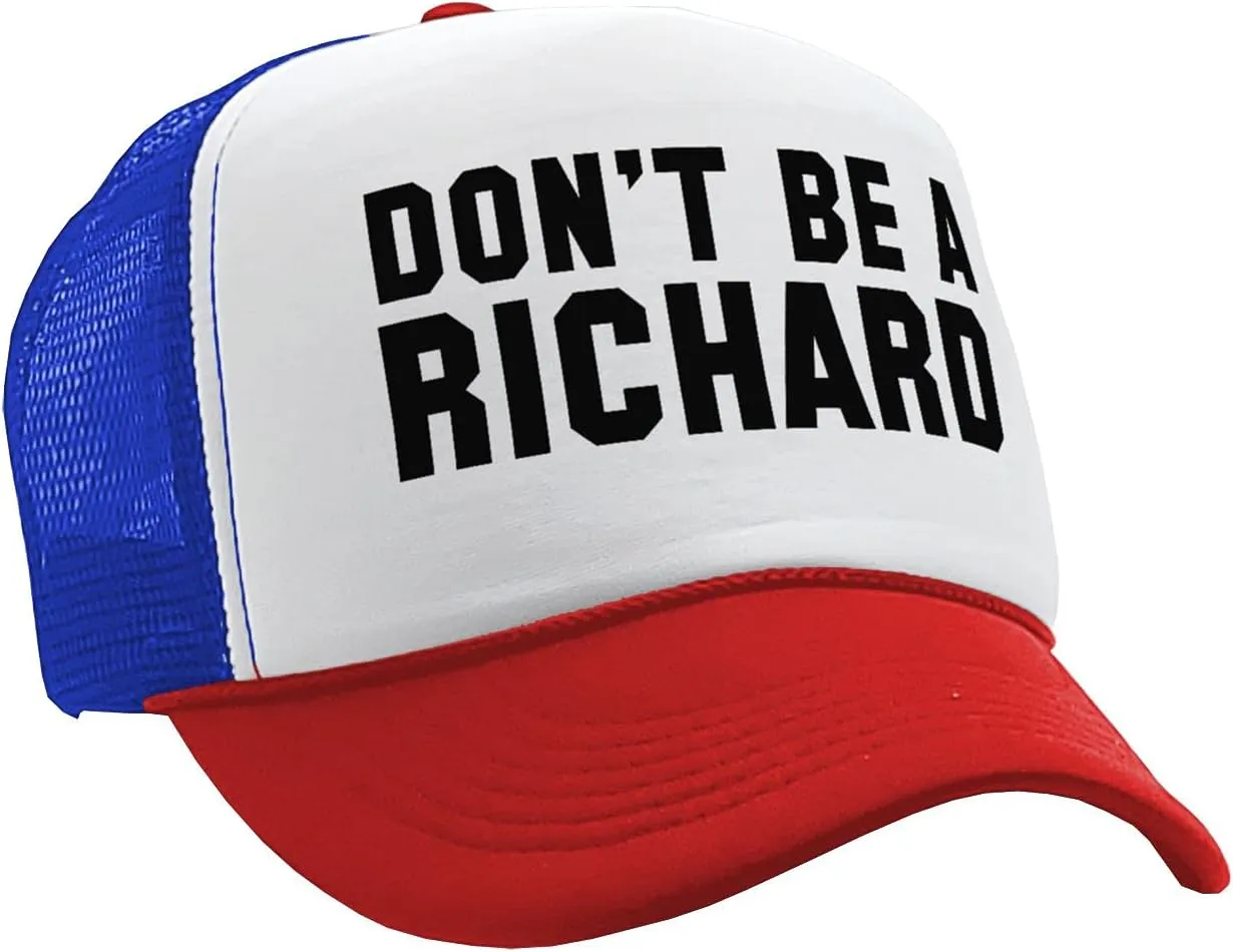 Guacamole - Don't BE A Richard - Funny - Vintage Retro Style Trucker Cap Hat