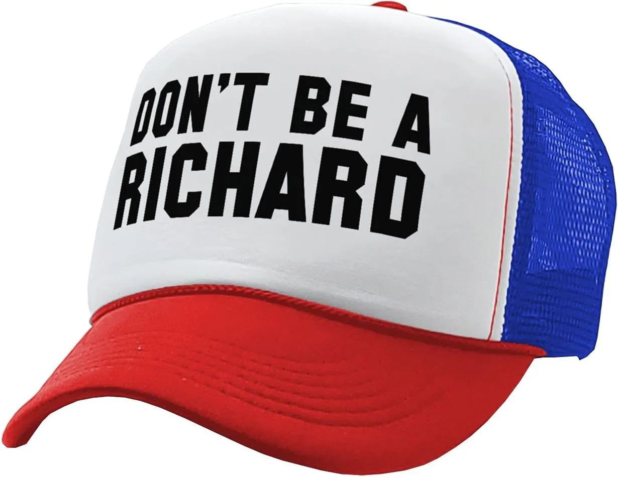 Guacamole - Don't BE A Richard - Funny - Vintage Retro Style Trucker Cap Hat