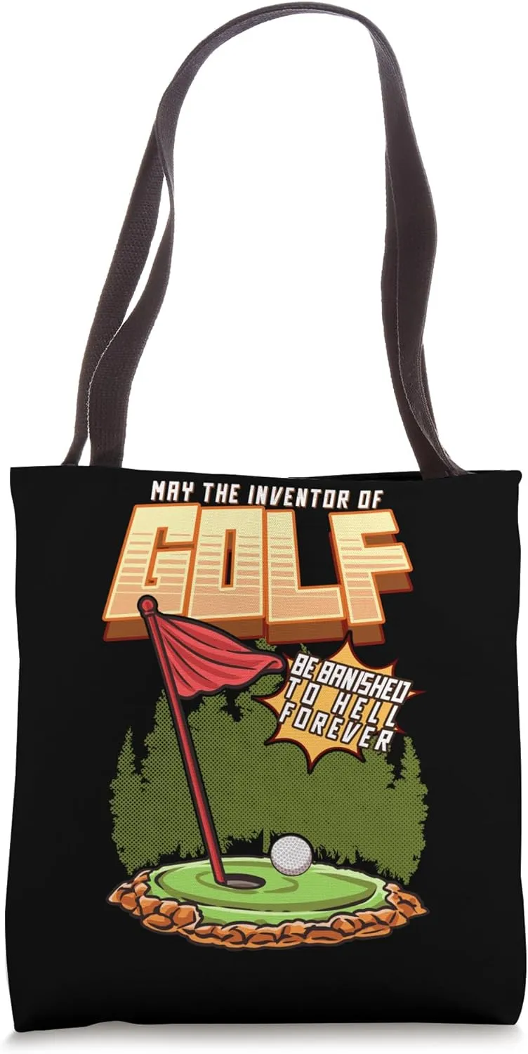 inventor of golf be banished hell forever Golf Golfer Funny Tote Bag