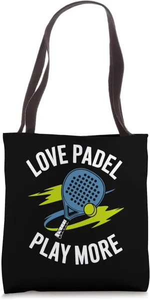 Love Padel Play More Padel Sports Athlete Game Players Tote Bag