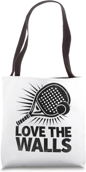 Love The Walls Padel Sports Athlete Game Players Tote Bag