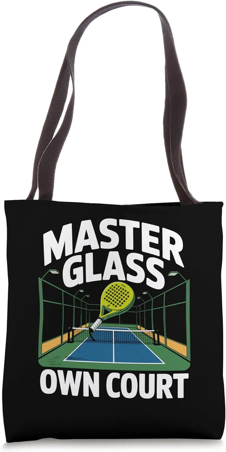 Master Glass Own Court Padel Sports Athlete Game Players Tote Bag