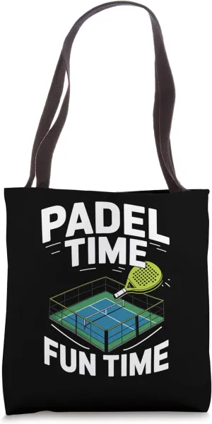 Padel Time Fun Time Padel Sports Athlete Game Players Tote Bag