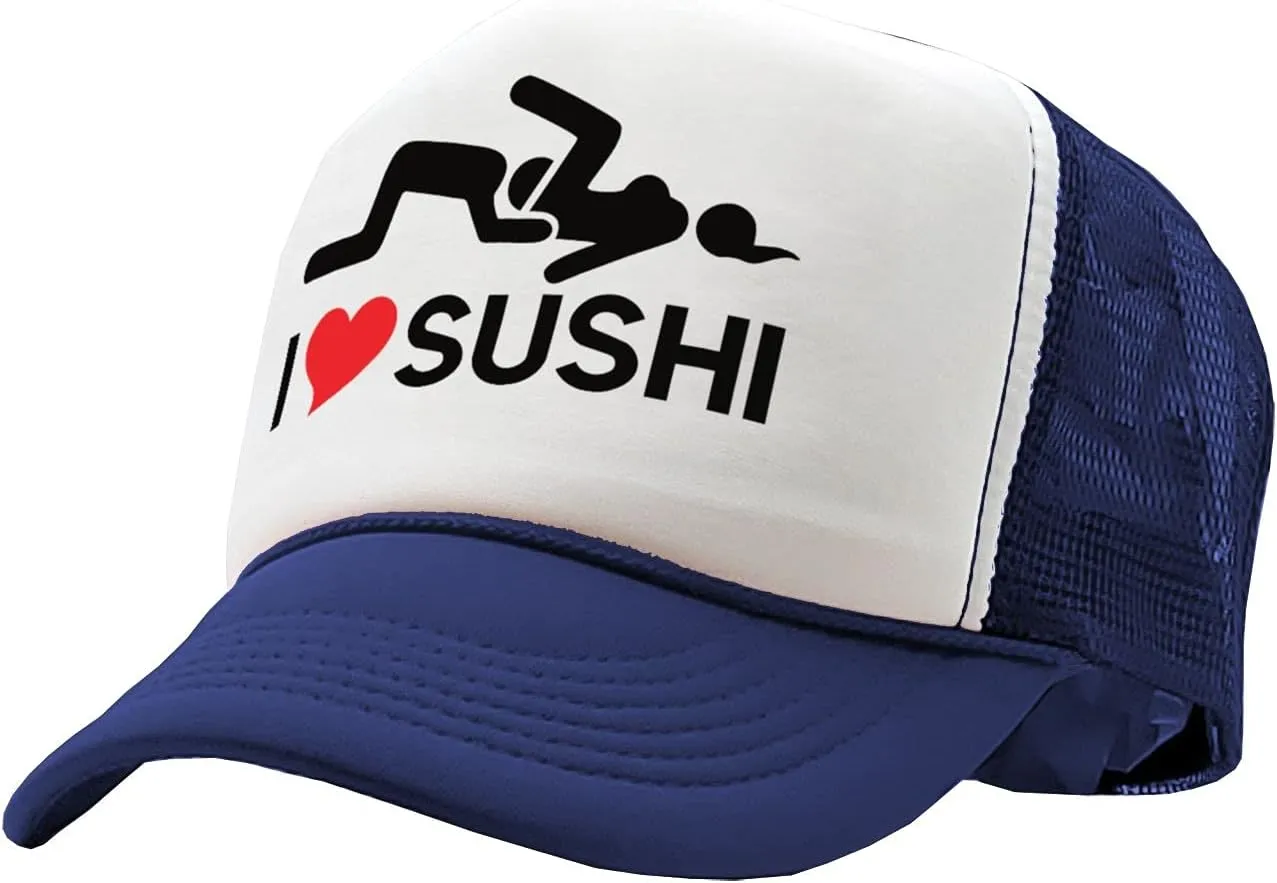The Goozler - I Heart Sushi - 69 eat Out Sexy Down Town - Vintage Retro Style Trucker Cap Hat