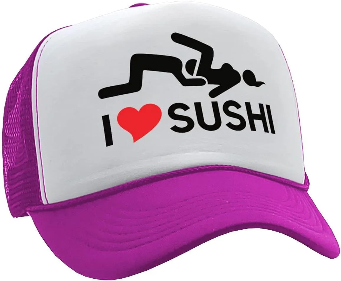The Goozler - I Heart Sushi - 69 eat Out Sexy Down Town - Vintage Retro Style Trucker Cap Hat