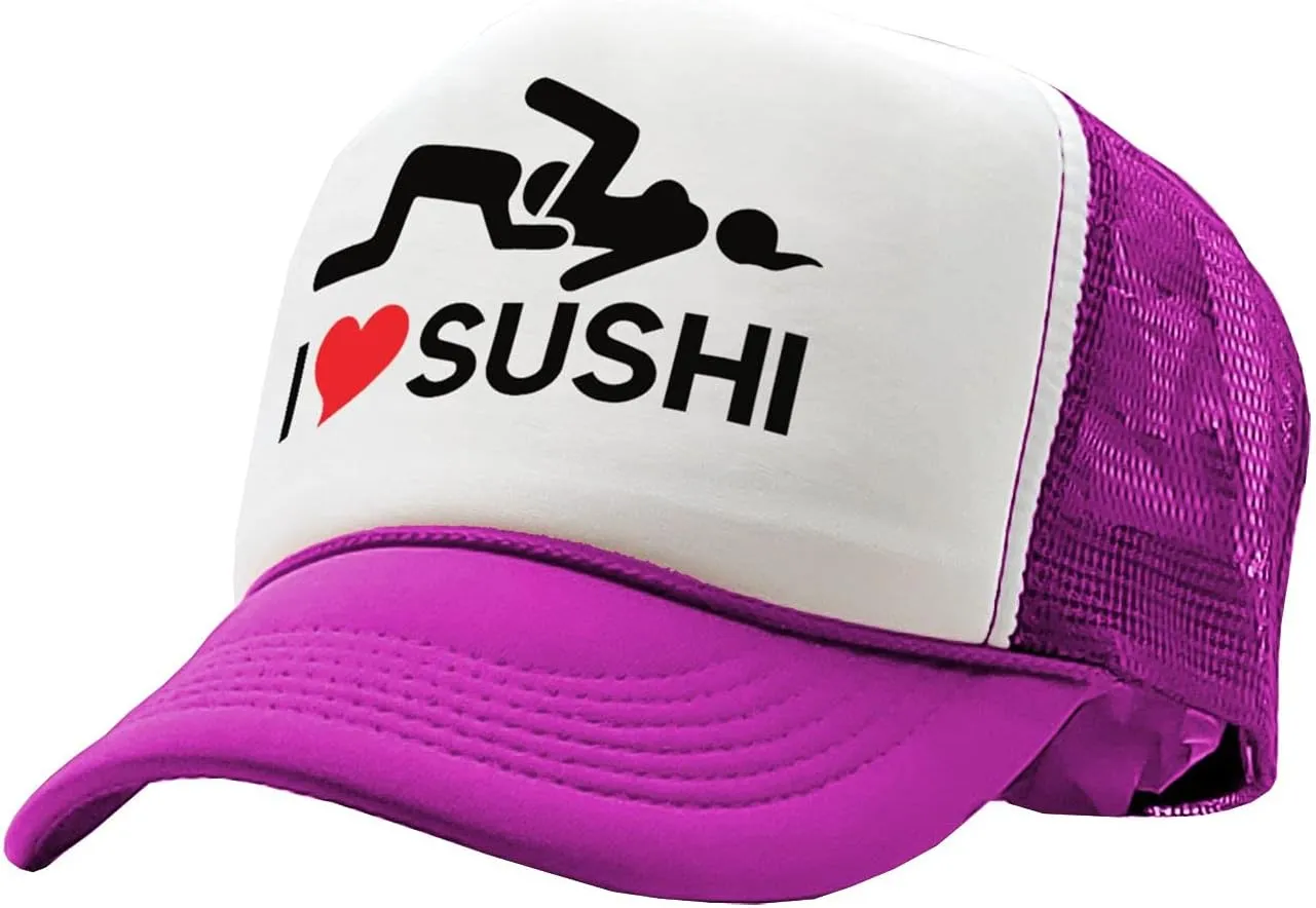 The Goozler - I Heart Sushi - 69 eat Out Sexy Down Town - Vintage Retro Style Trucker Cap Hat