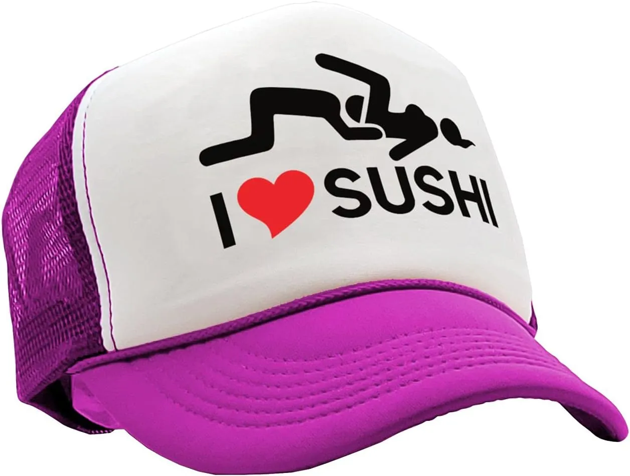 The Goozler - I Heart Sushi - 69 eat Out Sexy Down Town - Vintage Retro Style Trucker Cap Hat