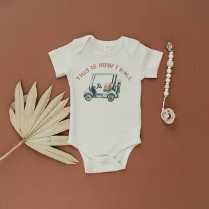 This is How I Roll Golf Organic Baby Onesie & Toddler Tee
